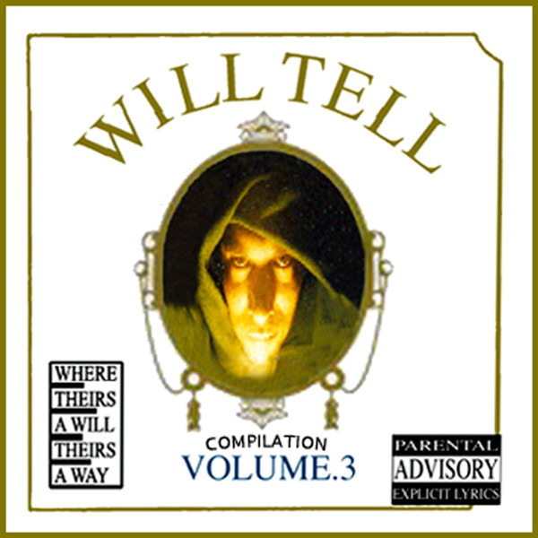 lataa albumi Will Tell - Will Tell Compilation Volume 4 Raider Of The Lost Art