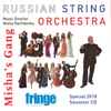 Russian String Orchestra, Misha Rachlevsky - Misha's Gang