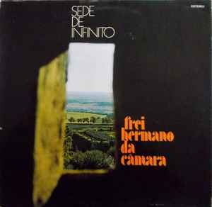 Frei Hermano Da Câmara - Sede De Infinito album cover