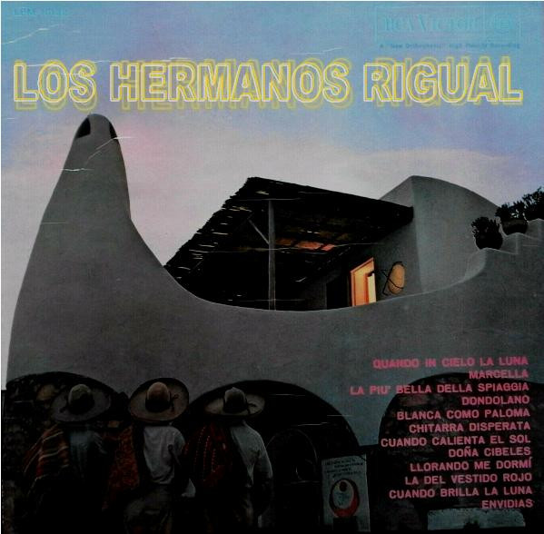 Los Hermanos Rigual – Los Hermanos Rigual (1963, Vinyl) - Discogs