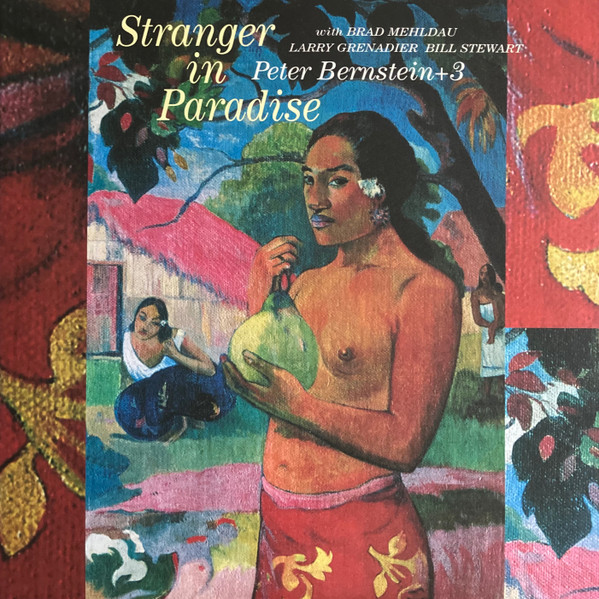 Peter Bernstein + 3 - Stranger In Paradise | Releases | Discogs