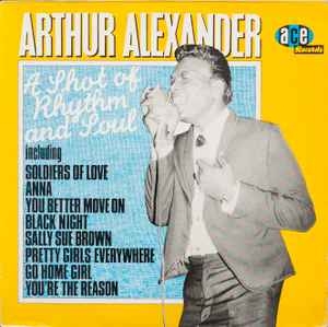 A Shot Of Rhythm And Soul - Arthur Alexander