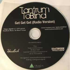 Tantrum To Blind - Get Get Get album cover