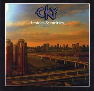 CKY B Sides Rarities 2 Releases Discogs