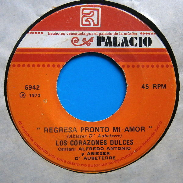 descargar álbum Los Corazones Dulces - Regresa Pronto Mi Amor Seras Para Mí