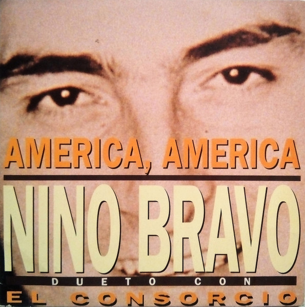 Picasso Susurro auxiliar Nino Bravo ,Dueto Con El Consorcio – América, América (1996, Cardboard  Sleeve, CD) - Discogs