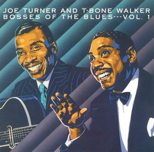 Joe Turner And T-Bone Walker – Bosses Of The Blues---Vol.1 (1988