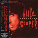 Alice Cooper - Classicks | Releases | Discogs