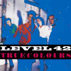 Level 42 - True Colours album cover