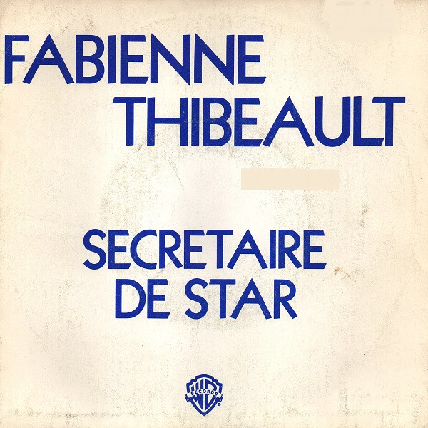 ladda ner album Fabienne Thibeault - Secretaire De Star