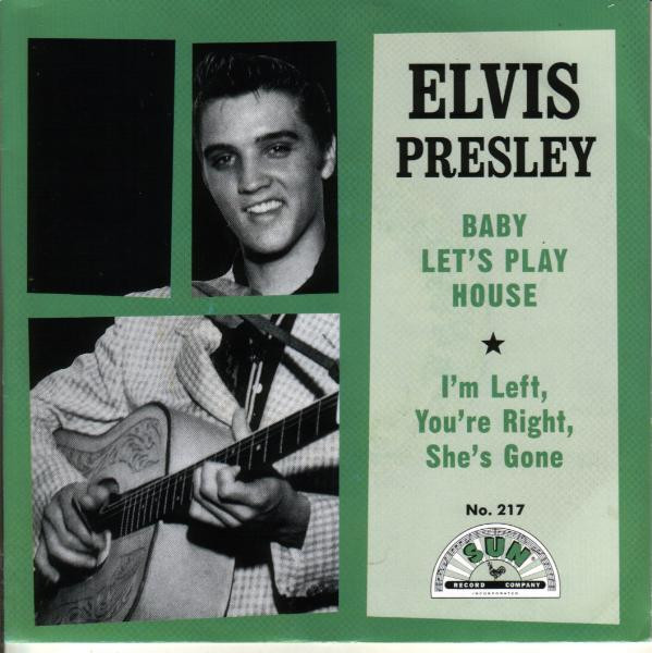 Elvis Presley – I'm Left, You're Right, She's Gone / Baby Let's 