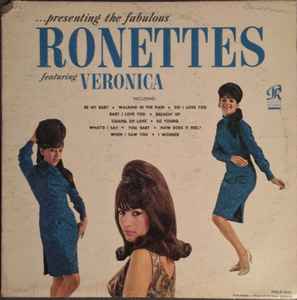 The Ronettes – Presenting The Fabulous Ronettes Featuring 