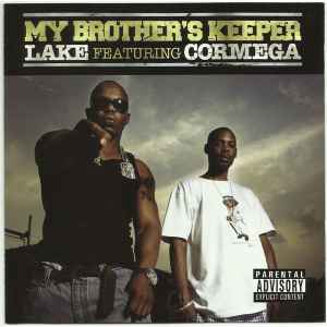My Brother's Keeper - Lake Featuring Cormega