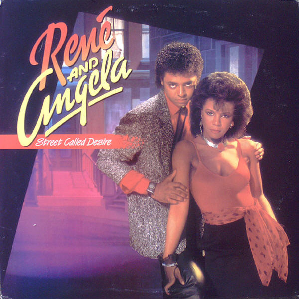 René And Angela – Street Called Desire (1985, 72, Vinyl) - Discogs