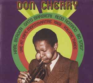 Don Cherry - Live At Café Montmartre 1966 Volume Three アルバムカバー