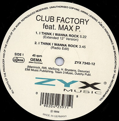 Club Factory Feat. Max P. – I Think I Wanna Rock (1994, Vinyl 