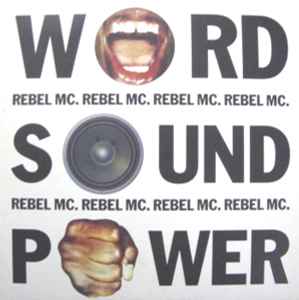 Rebel MC - Word, Sound And Power album cover