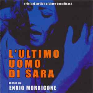 L'Ultimo Uomo Di Sara (Original Motion Picture Soundtrack) - Ennio Morricone
