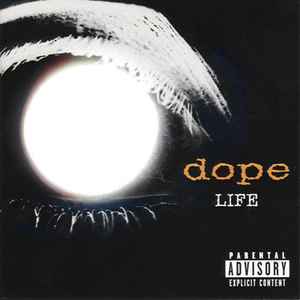 Dope (4) - Life