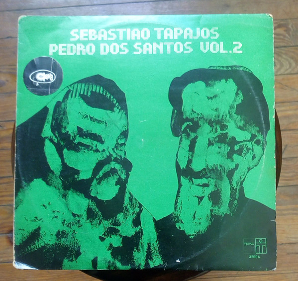 Sebastiao Tapajos / Pedro Dos Santos Vol. 2 (1972, Vinyl) - Discogs