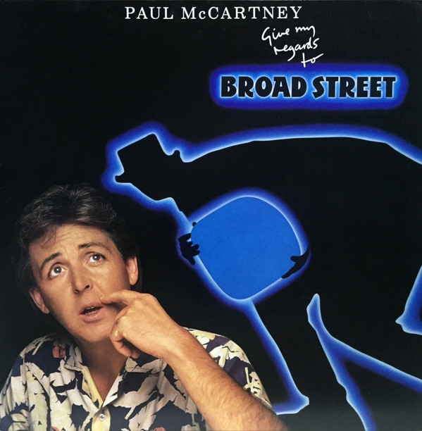 Paul McCartney - Give My Regards To Broad Street | MPL (SC 39613)