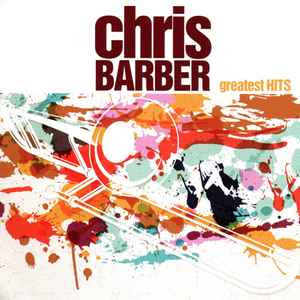 Chris Barber - Greatest Hits album cover