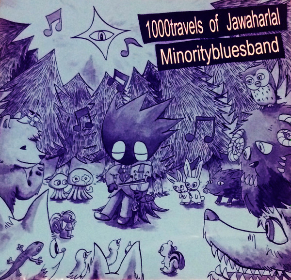 Album herunterladen Minority Blues Band 1000 Travels Of Jawaharlal - Split