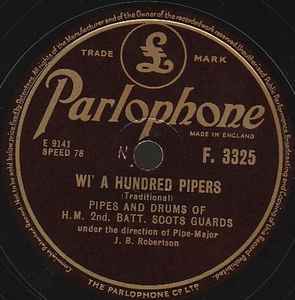 SP FLOWERS O' THE FOREST / WI' A HUNDRED PIPERS PIPES AND DRUMS OF H.M.2ND BATT. SCOTS GUARDS J.B.ROBERTSON 英盤 軍楽隊