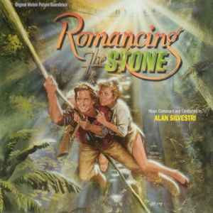 Alan Silvestri - Romancing The Stone (Original Motion Picture Soundtrack) album cover