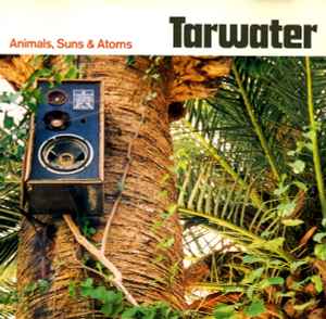 Tarwater - Animals, Suns & Atoms album cover