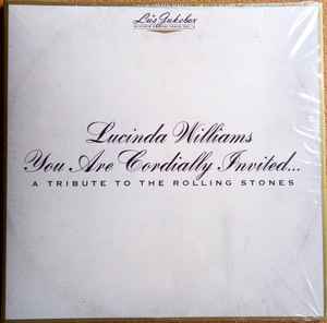 You Are Cordially Invited... A Tribute To The Rolling Stones - Lucinda Williams