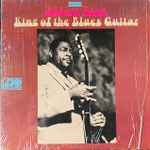 Cover of King Of The Blues Guitar, 1974, Vinyl