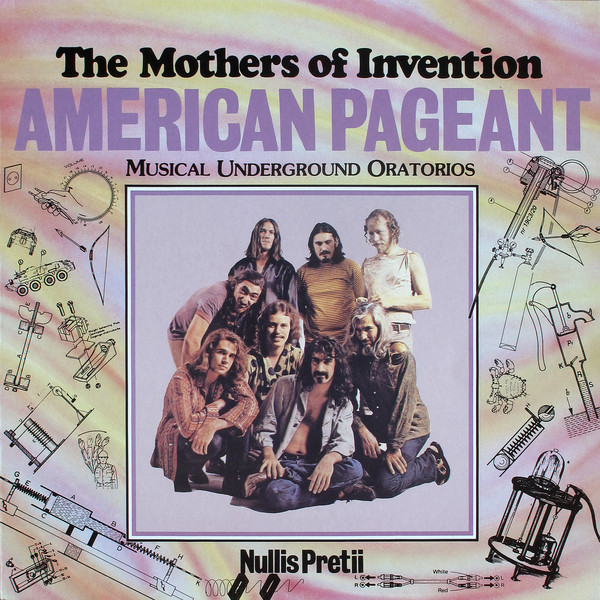 The Mothers Of Invention – American Pageant (Musical Underground 