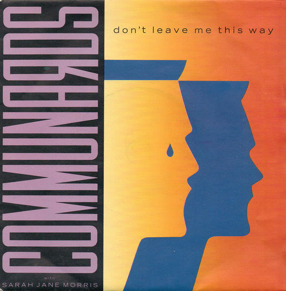 Communards With Sarah Jane Morris - Leave Me This Way | Releases | Discogs