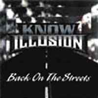 Back On The Streets - Know Illusion