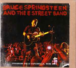 Bruce Springsteen & The E-Street Band - Ippodromo Delle Capannelle, Rome 2013