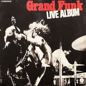 Grand Funk Railroad - Live Album album cover