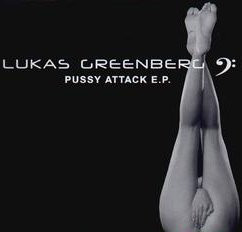 télécharger l'album Lukas Greenberg - Pussy Attack