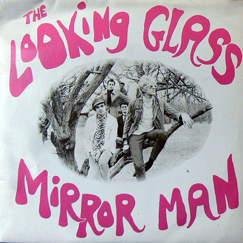 The Looking Glass – Mirror Man (1987, Vinyl) - Discogs