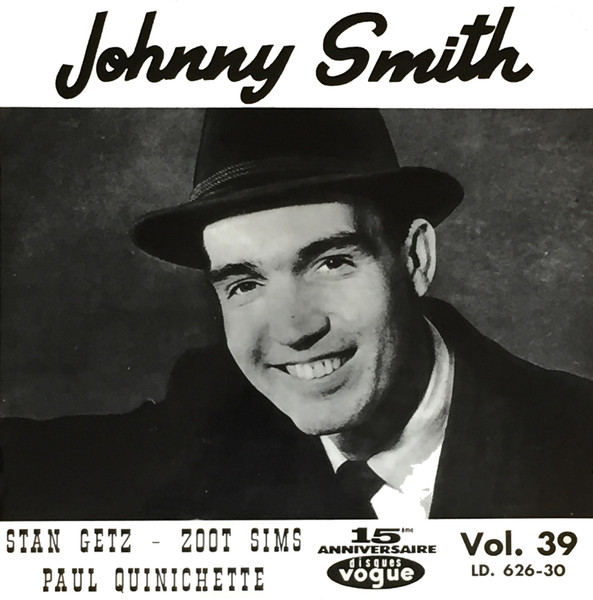 Johnny Smith Quintet Featuring Stan Getz - Moonlight In Vermont