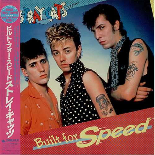 Stray Cats – Built For Speed (1982, Vinyl) - Discogs