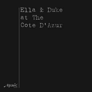 Ella & Duke – Ella & Duke At The Cote D'Azur (2010, Box Set) - Discogs