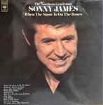 When The Snow Is On The Roses / Sonny James