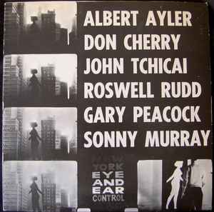 Albert Ayler - New York Eye And Ear Control album cover