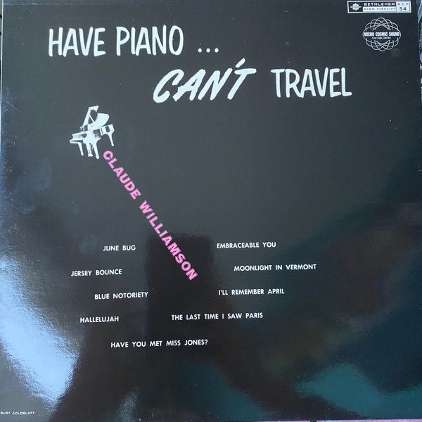 Claude Williamson – Have Piano... Can't Travel (1988, Vinyl) - Discogs