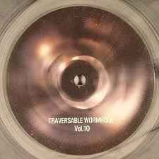 Traversable Wormhole - Traversable Wormhole Vol.10 album cover