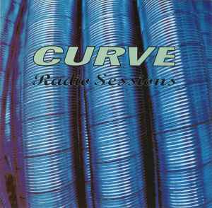 Radio Sessions - Curve