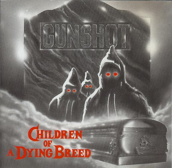 Gunshot – Children Of A Dying Breed (1993, Vinyl) - Discogs