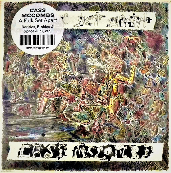 Cass McCombs A Folk Set Apart Rarities B Sides Space Junk