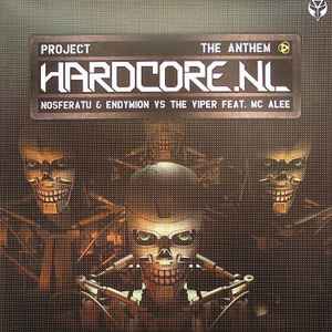 Project Hardcore.NL The Anthem - Nosferatu & Endymion Vs The Viper Feat. MC Alee